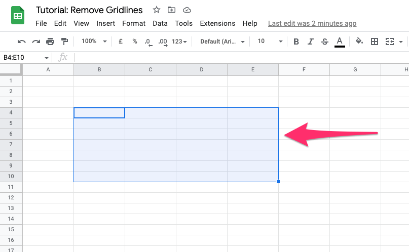 The screenshot shows a range of cells that we want remove gridlines. The range is: B4:E10