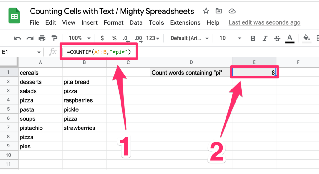 The screenshot shows two things. The first arrow points to the place where we use the COUNTIF function to use a wildcard to search all words that have a 'pi' string in them. The second arrow points to the cell where we can see the output of the COUNTIF function which is 8 words