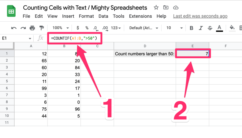 The screenshot shows two things. First arrow points to the COUNTIF function which is going to count all numbers that are higher than 50. Second arrow points on the cell where the output is visible. The value of the E1 cell is 7