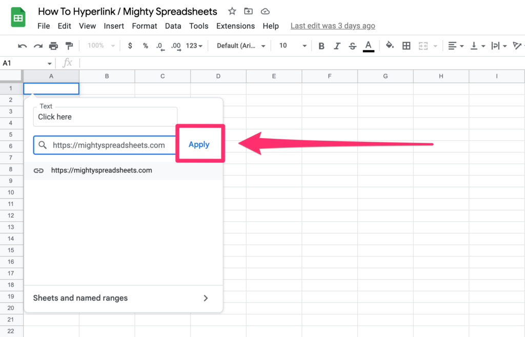 The arrow point to the Apply button that will confirm the operation and add hyperlink to the selected A1 cell