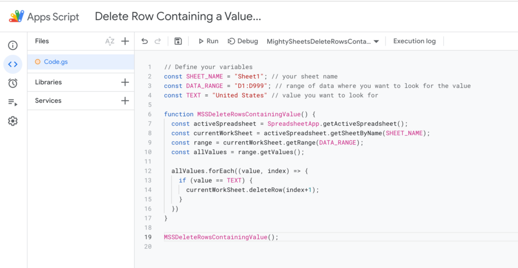 The screenshot shows a custom made function in App Scripts that will delete entire rows based on provided values which are: sheet name, data range and text value