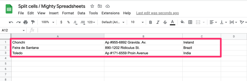 The screenshot shows the final output of splitting the address into 3 different columns. Column A contains city name, Column B contains a street name, and Column C contains country name