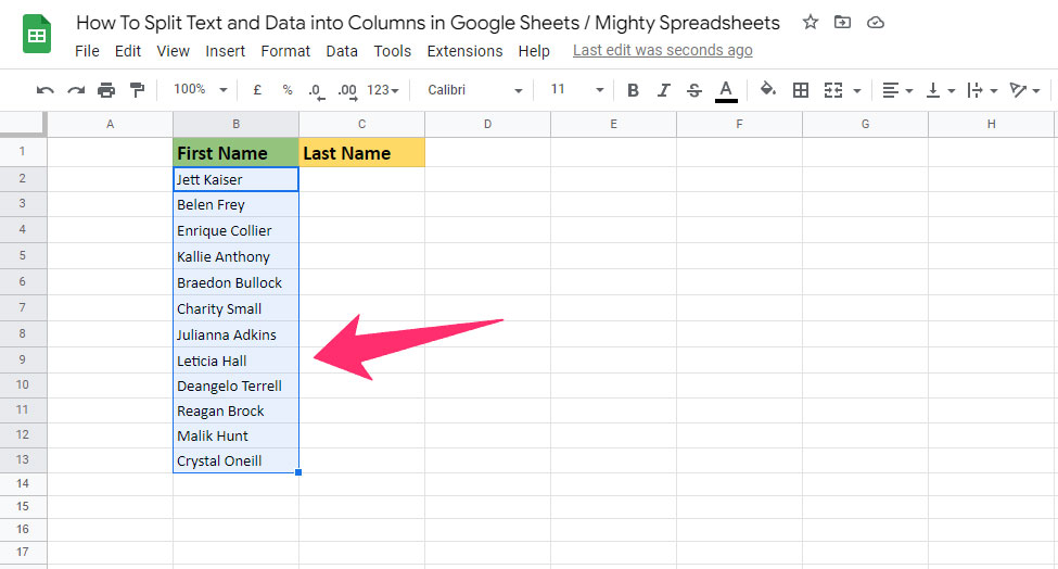 The arrow is pointing to the B column where we have a list of first and last names. 