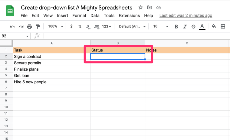 The screenshot shows B2 cell having a focus because we will be adding a drop-down list here