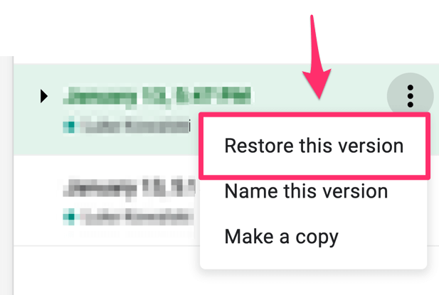 Arrow points to the 'restore this version' menu option that becomes visible after clicking on the three dots on the right hand side of the file history