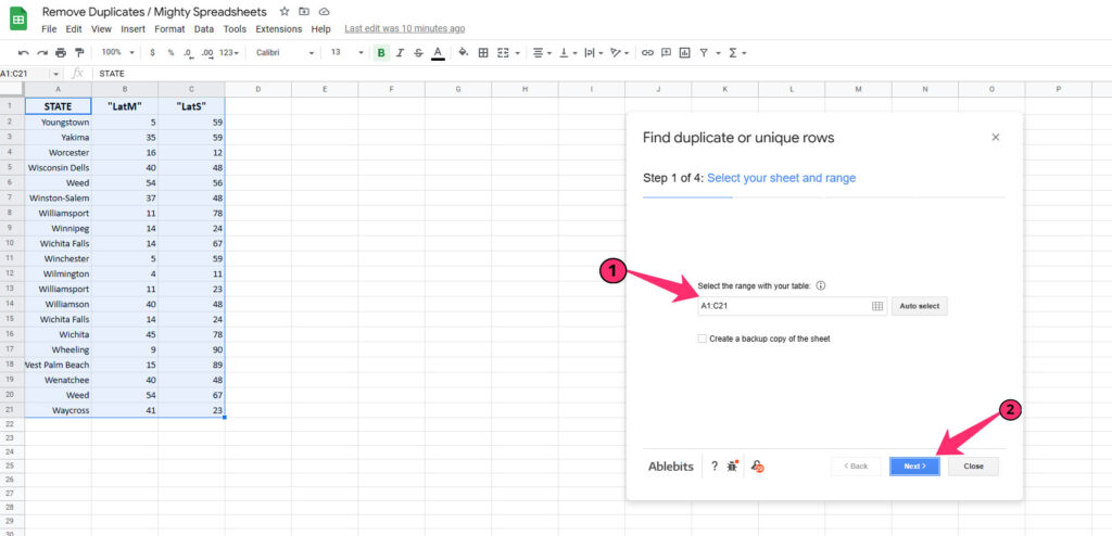 Select the range with your table under remove duplicate add ons