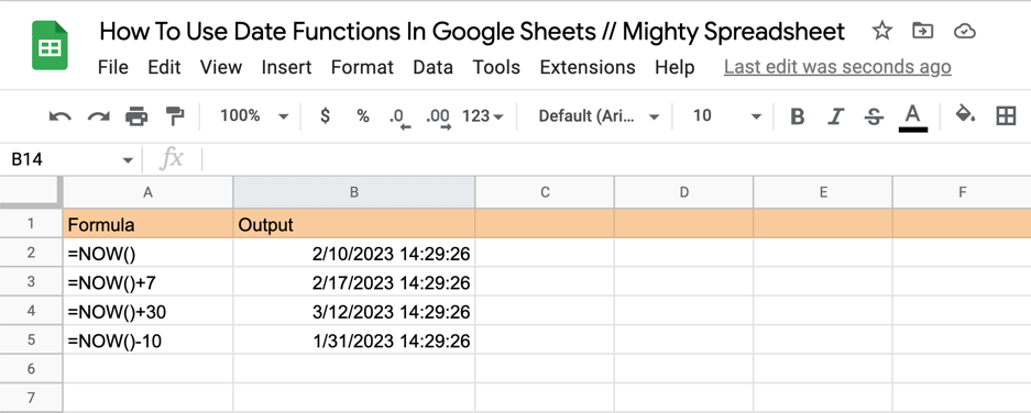 The screenshot shows how to use the NOW function in Google Sheets. It has several different examples such as NOW, NOW plus seven days now plus 30 days or NOW minus ten days
