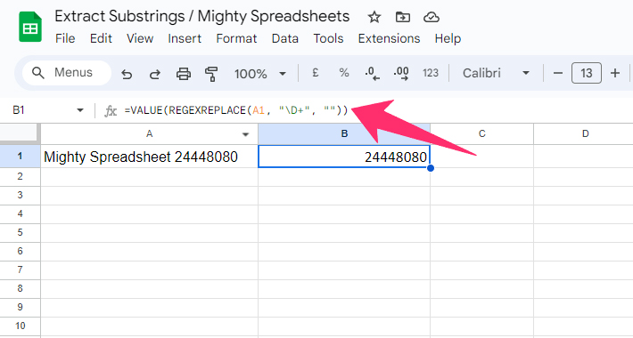=VALUE(REGEXREPLACE(A1, D+, ))