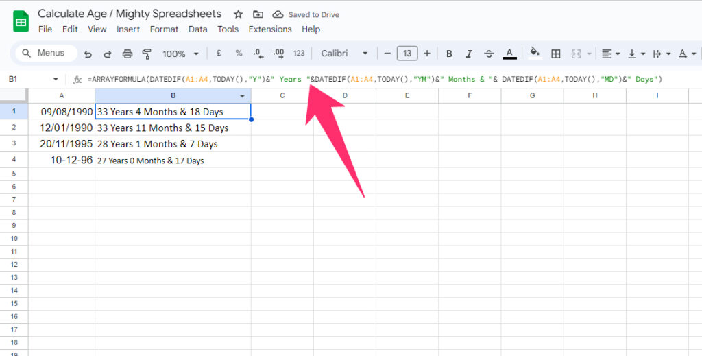 =ARRAYFORMULA(DATEDIF(A1A4,TODAY(),Y)& Years &DATEDIF(A1A4,TODAY(),YM)& Months & & DATEDIF(A1A4,TODAY(),MD)& Days)